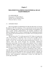 Chapter 5 TREATMENT MACHINES for EXTERNAL BEAM