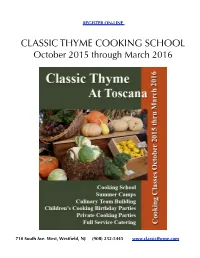 Class Two – Continue Skills, Learn About the Food Groups and Basic Tastes, Prep, Cook and Eat Baked Goods Such As Cookies, Cupcakes, Cakes