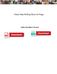 I Need Help Writting About Us Page