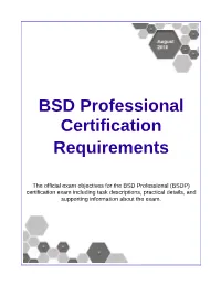 BSD Professional Certification Requirements