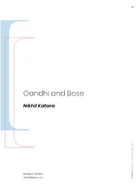 Gandhi and Bose Are Highly Exaggerated and He Notes That Their Relationship Was Marked by Mutual Appreciation and a Sense of Admiration for Each Other