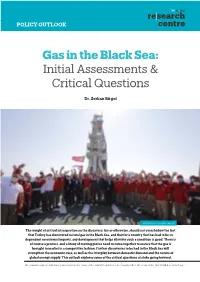 Gas in the Black Sea: Initial Assessments & Critical Questions