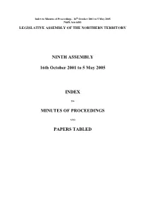 NINTH ASSEMBLY 16Th October 2001 to 5 May 2005 INDEX MINUTES