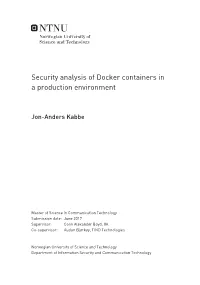 Security Analysis of Docker Containers in a Production Environment