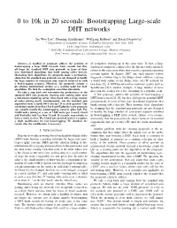 0 to 10K in 20 Seconds: Bootstrapping Large-Scale DHT Networks