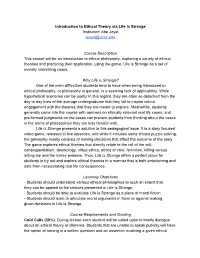 Introduction to Ethical Theory Via Life Is Strange Instructor: Abe Joyal Ajoyal@Ucsc.Edu