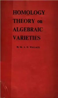 Homology Theory on Algebraic Varieties