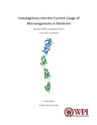 Investigations Into the Current Usage of Microorganisms in Medicine