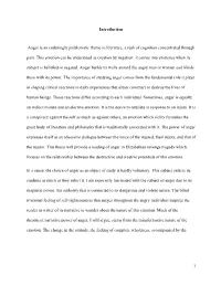 Introduction Anger Is an Enduringly Problematic Theme in Literature, A