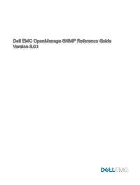 Dell EMC Openmanage SNMP Reference Guide Version 9.0.1 Notes, Cautions, and Warnings
