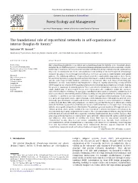 The Foundational Role of Mycorrhizal Networks in Self-Organization of Interior Douglas-ﬁr Forests§ Suzanne W