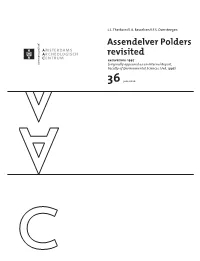 Assendelver Polders Revisited Excavations 1997 (Originally Appeared As an Internal Report, Faculty of Environmental Sciences, Uva, 1998)