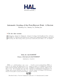 Automatic Grading of the Post-Harvest Fruit: a Review Haisheng Gao, Jinxing Cai, Xiufeng Liu