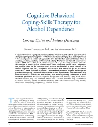 Cognitive-Behavioral Coping-Skills Therapy for Alcohol Dependence