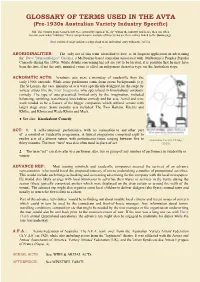 GLOSSARY of TERMS USED in the AVTA (Pre-1930S Australian Variety Industry Specific)