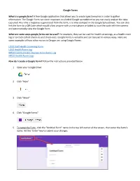 Google Forms What Is a Google Form? a Free Google Application That