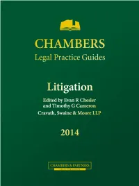 Litigation Edited by Evan R Chesler and Timothy G Cameron Cravath, Swaine & Moore LLP