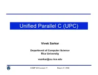 Unified Parallel C (UPC)