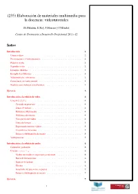 (235) Elaboración De Materiales Multimedia Para La Docencia: Videotutoriales