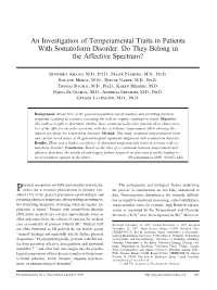 An Investigation of Temperamental Traits in Patients with Somatoform Disorder: Do They Belong in the Affective Spectrum?