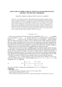 ERGODIC and SPECTRAL PROPERTIES an Interval Exchange