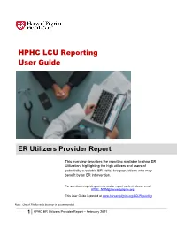 HPHC LCU Reporting User Guide ER Utilizers Provider Report