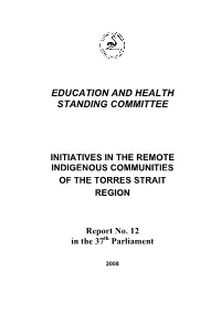 Initiatives in the Remote Indigenous Communities of the Torres Strait Region