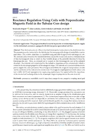 Reactance Regulation Using Coils with Perpendicular Magnetic Field in the Tubular Core Design