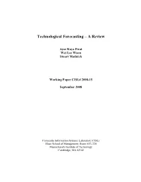 Technological Forecasting – a Review