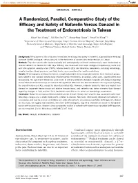 A Randomized, Parallel, Comparative Study of the Efficacy and Safety of Nafarelin Versus Danazol in the Treatment of Endometriosis in Taiwan