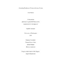 Alienating Punishment: Prisons in Science Fiction Ariel Wetzel a Dissertation Submitted in Partial Fulfillment of the Requireme