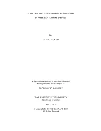 ECOMYSTICISM: MATERIALISM and MYSTICISM in AMERICAN NATURE WRITING by DAVID TAGNANI a Dissertation Submitted in Partial Fulfill