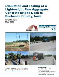 Evaluation and Testing of a Lightweight Fine Aggregate Concrete Bridge Deck in Buchanan County, Iowa Final Report May 2016