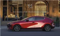 2021 Mazda3 Sport Specifications & Features