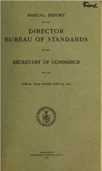 Annual Report of the Director Bureau of Standards to the Secretary Of