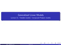 Generalized Linear Models Lecture 11