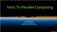 Intro to Parallel Computing