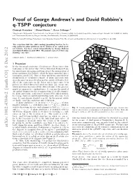 Proof of George Andrews's and David Robbins's Q-TSPP Conjecture