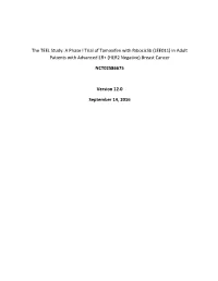 A Phase I Trial of Tamoxifen with Ribociclib (LEE011) in Adult Patients with Advanced ER+ (HER2 Negative) Breast Cancer