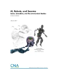 AI, Robots, and Swarms: Issues, Questions, and Recommended Studies