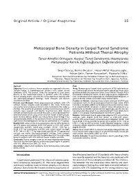 Metacarpal Bone Density in Carpal Tunnel Syndrome Patients Without