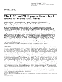 PAX4 R192H and P321H Polymorphisms in Type 2 Diabetes and Their Functional Defects