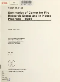 Summaries of Center for Fire Research Grants and In-House Programs - 1984