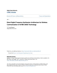 Direct Digital Frequency Synthesizer Architecture for Wireless Communication in 90 NM CMOS Technology