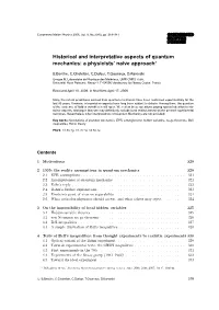 Historical and Interpretative Aspects of Quantum Mechanics: a Physicists’ Naive Approach∗