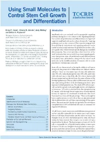 Using Small Molecules to Control Stem Cell Growth and Differentiation