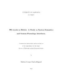 Wh-Words in Hittite: a Study in Syntax-Semantics