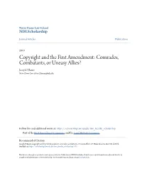 Copyright and the First Amendment: Comrades, Combatants, Or Uneasy Allies? Joseph P