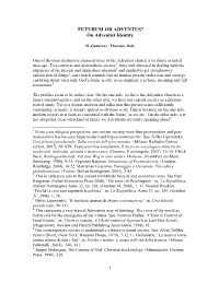 FUTURUM OR ADVENTUS? on Adventist Identity