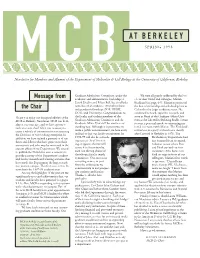 AT BERKELEY MCB SPRING 1998 Newsletter for Members and Alumni of the Department of Molecular & Cell Biology at the University of California, Berkeley